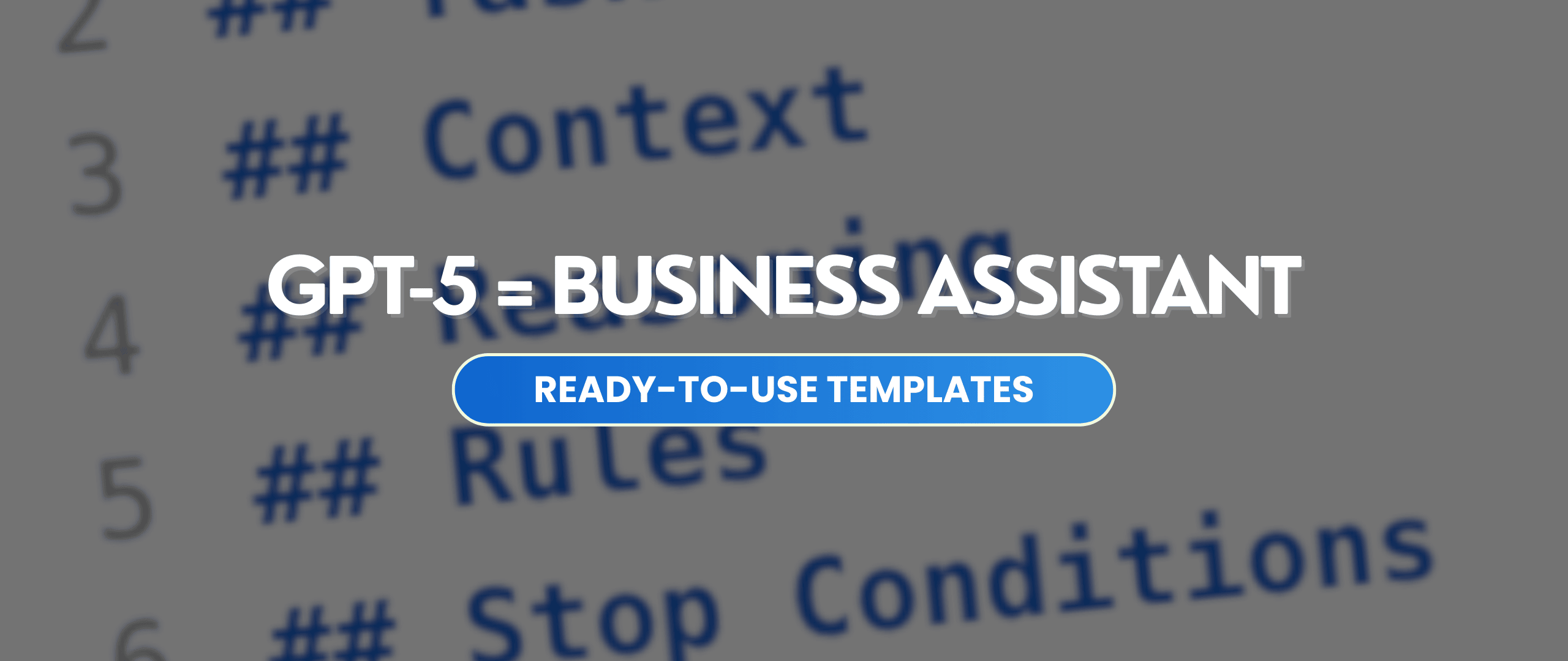 [GPT-5 Update] How to Build a Custom AI Assistant for Your Business